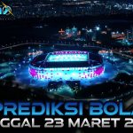 PREDIKSI PERTANDINGAN BOLA TANGGAL 22-23 MARET 2023