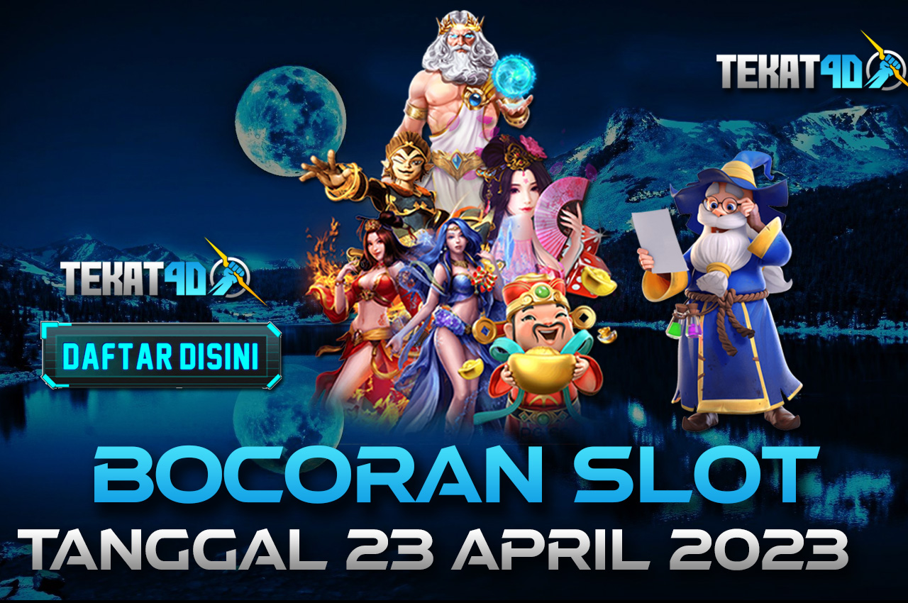 PREDIKSI SLOT GACOR TEKAT4D TANGGAL 23 APRIL 2023