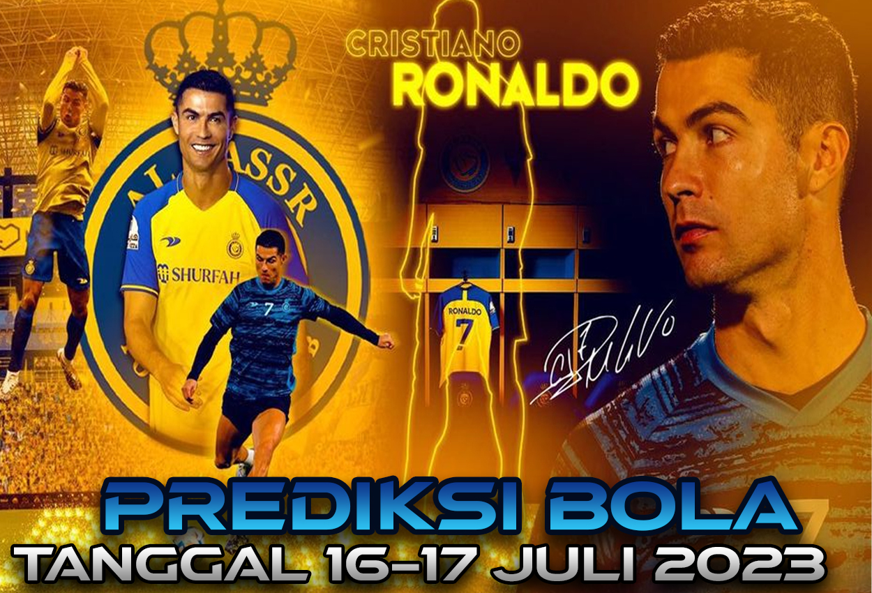 PREDIKSI PERTANDINGAN BOLA 16 – 17 JULI 2023