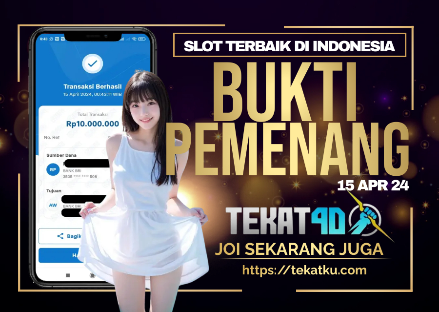 BUKTI KEMENANGAN TEKAT4D 15 APRIL 2024