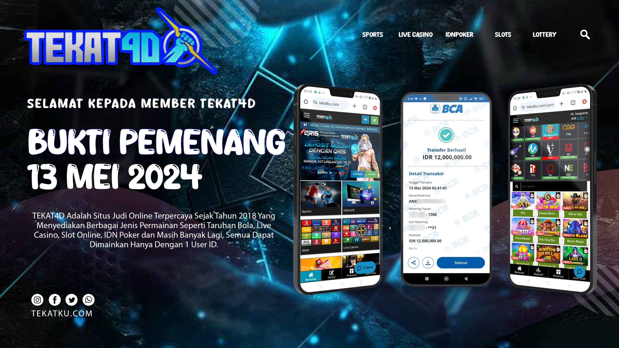 BUKTI KEMENANGAN TEKAT4D 13 MEI 2024