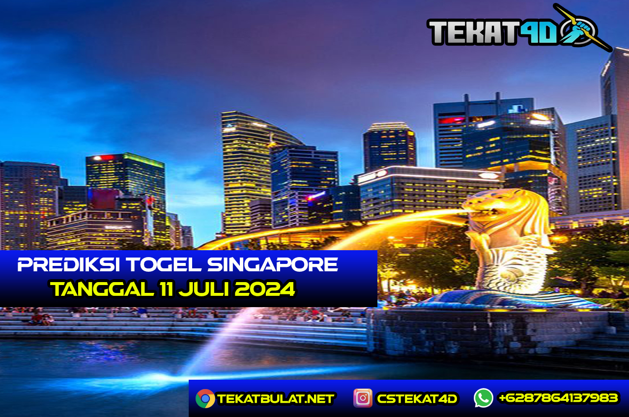 PREDIKSI TOGEL SINGAPORE 11 JULI 2024