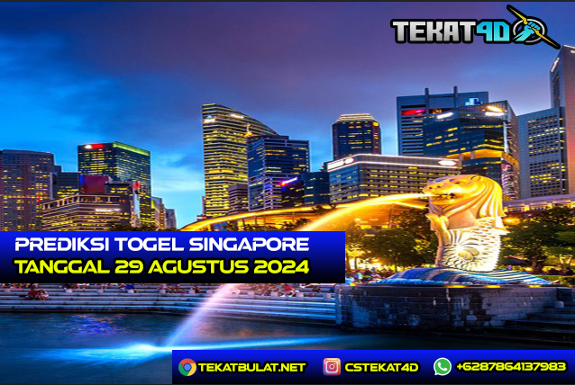 PREDIKSI TOGEL SINGAPORE 29 AGUSTUS 2024