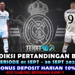 PREDIKSI PERTANDINGAN BOLA 20 – 21 SEPTEMBER 2024