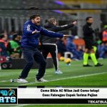 Como Bikin AC Milan Jadi Como tetapi Cesc Fabregas Capek Terima Pujian