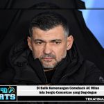 Di Balik Kemenangan Comeback AC Milan, Ada Sergio Conceicao yang Deg-degan