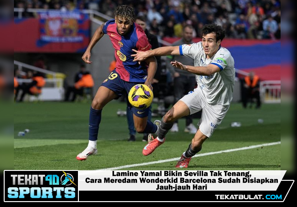 Lamine Yamal Bikin Sevilla Tak Tenang, Cara Meredam Wonderkid Barcelona Sudah Disiapkan Jauh-jauh Hari