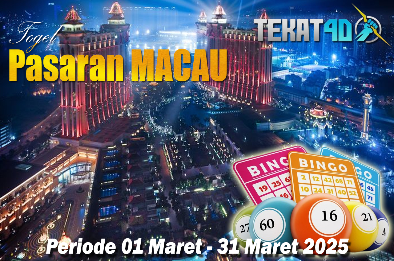 PREDIKSI TOGEL MACAU TANGGAL 13 MARET 2025