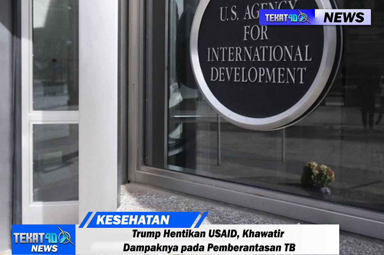 Trump Hentikan USAID, Khawatir Dampaknya pada Pemberantasan TB