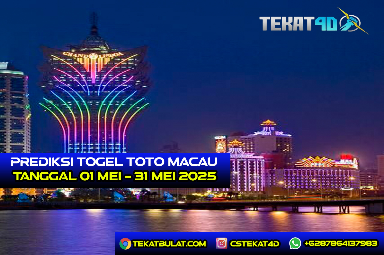 PREDIKSI TOGEL MACAU TANGGAL 01 MEI 2025