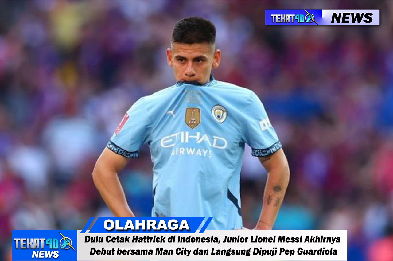 Dulu Cetak Hattrick di Indonesia, Junior Lionel Messi Akhirnya Debut bersama Man City dan Langsung Dipuji Pep Guardiola
