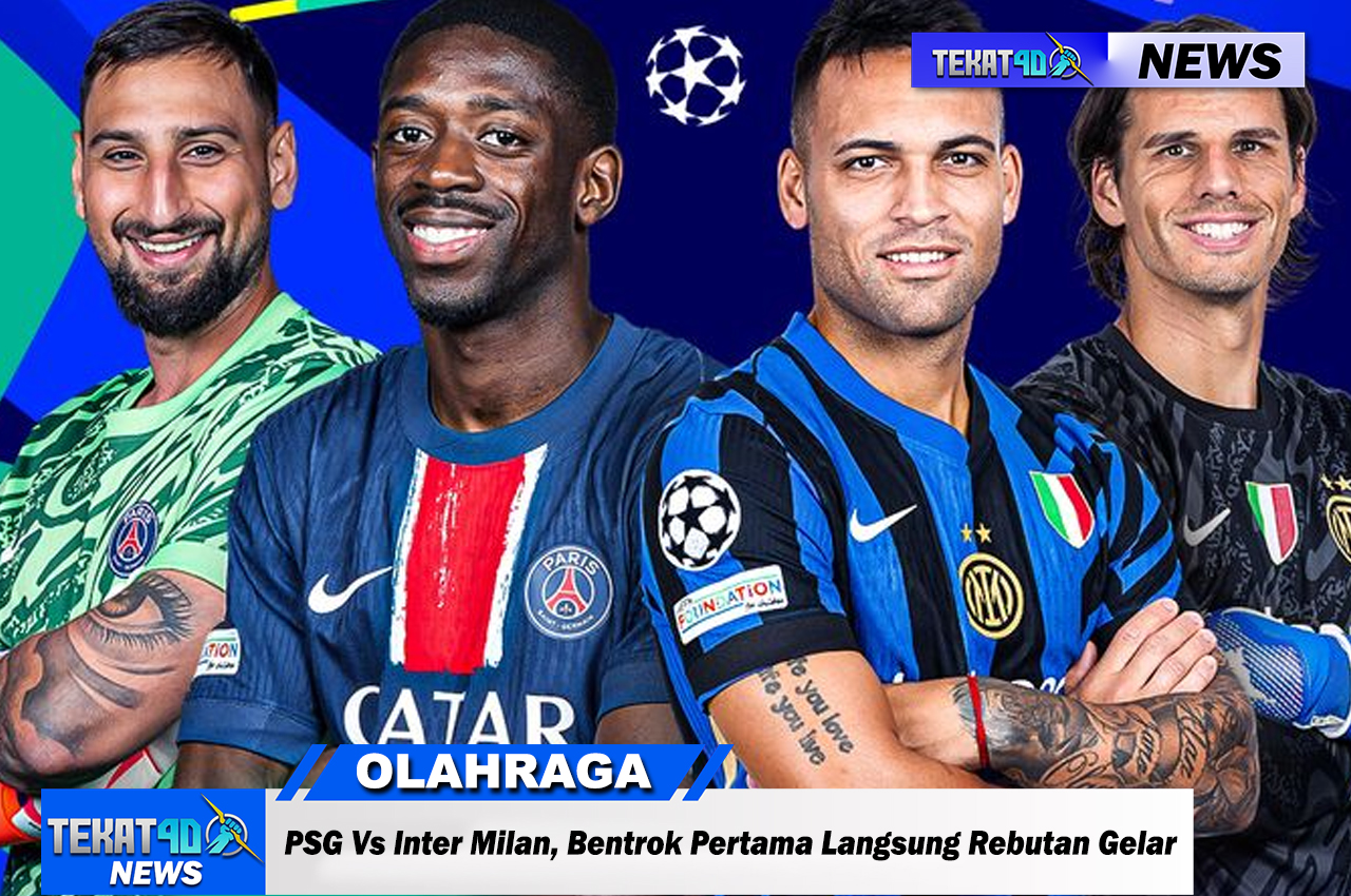 PSG Vs Inter Milan, Bentrok Pertama Langsung Rebutan Gelar