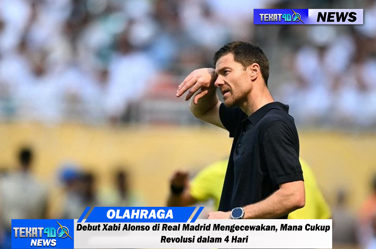Debut Xabi Alonso di Real Madrid Mengecewakan, Mana Cukup Revolusi dalam 4 Hari