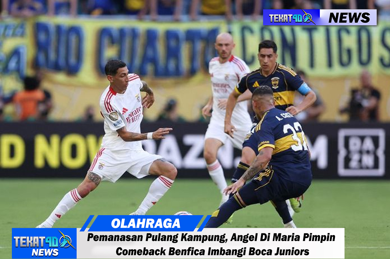 Hasil Piala Dunia Klub 2025 - Pemanasan Pulang Kampung, Angel Di Maria Pimpin Comeback Benfica Imbangi Boca Juniors