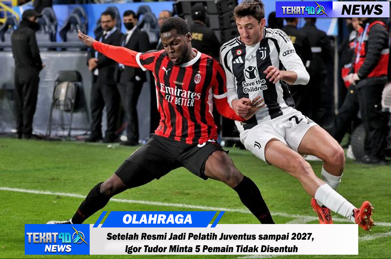 Setelah Resmi Jadi Pelatih Juventus sampai 2027, Igor Tudor Minta 5 Pemain Tidak Disentuh