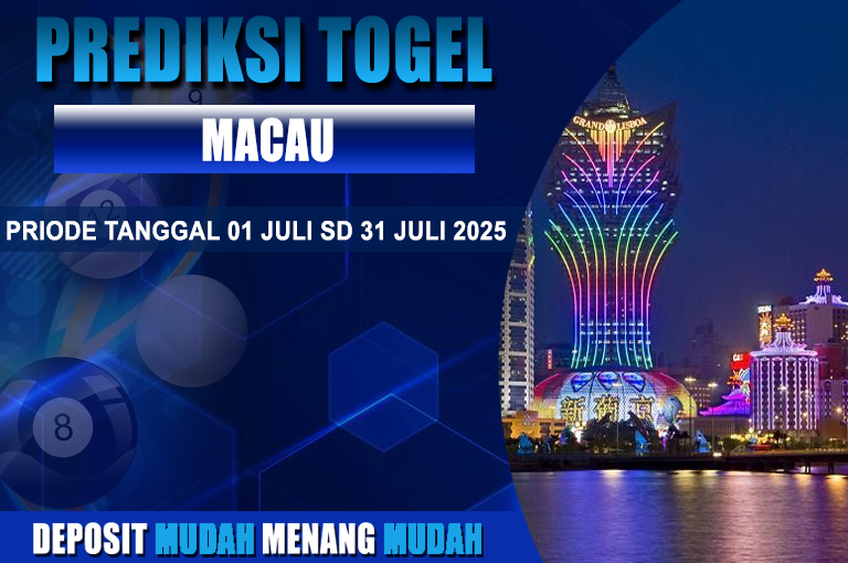 PREDIKSI TOGEL MACAU TANGGAL 02 JULI 2025