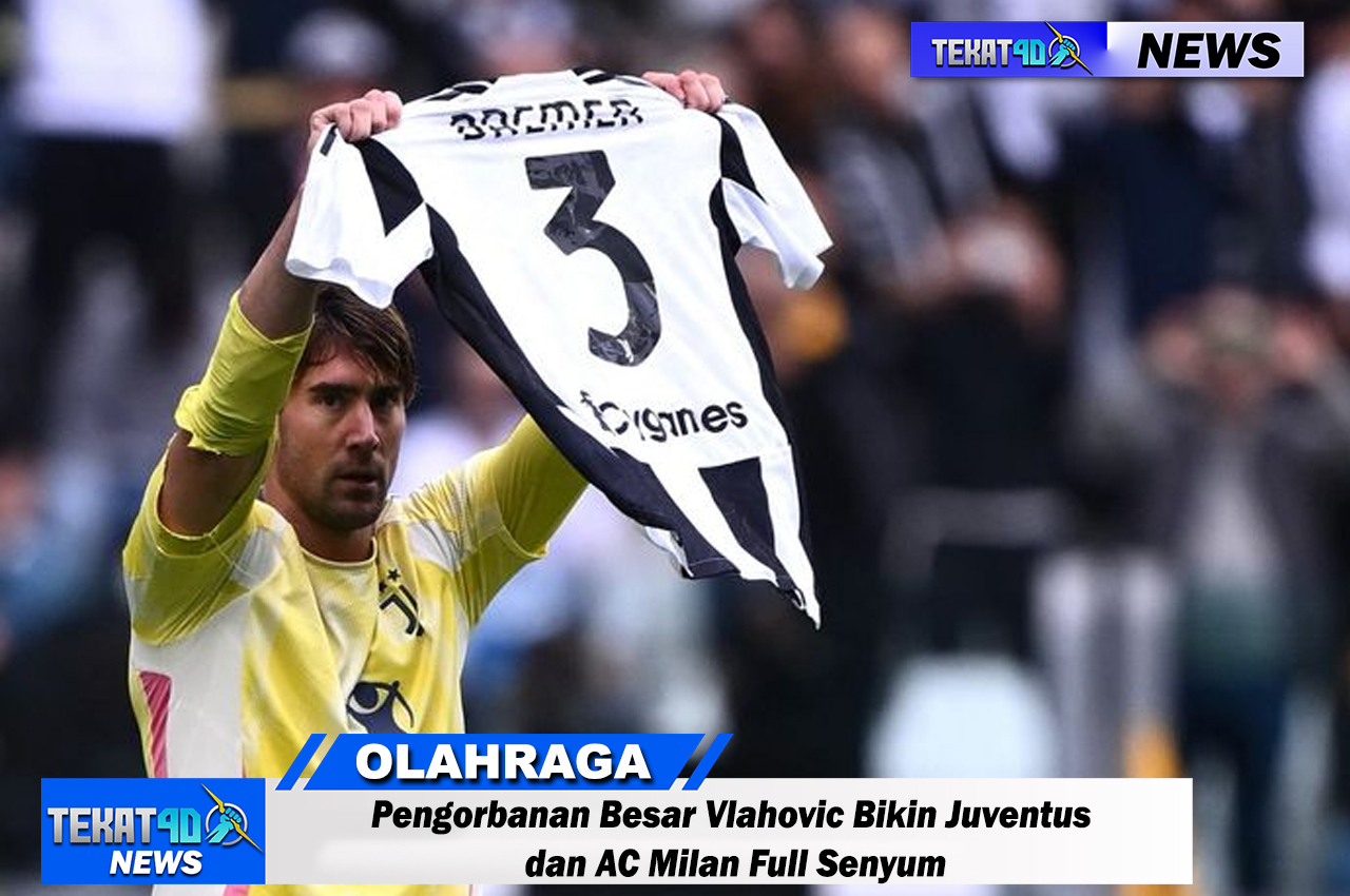 Pengorbanan Besar Vlahovic Bikin Juventus dan AC Milan Full Senyum