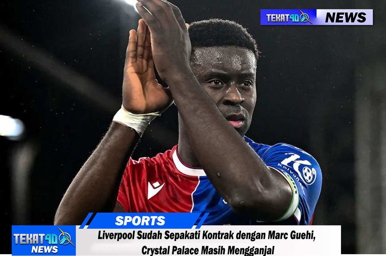 Liverpool Sudah Sepakati Kontrak dengan Marc Guehi, Crystal Palace Masih Mengganjal
